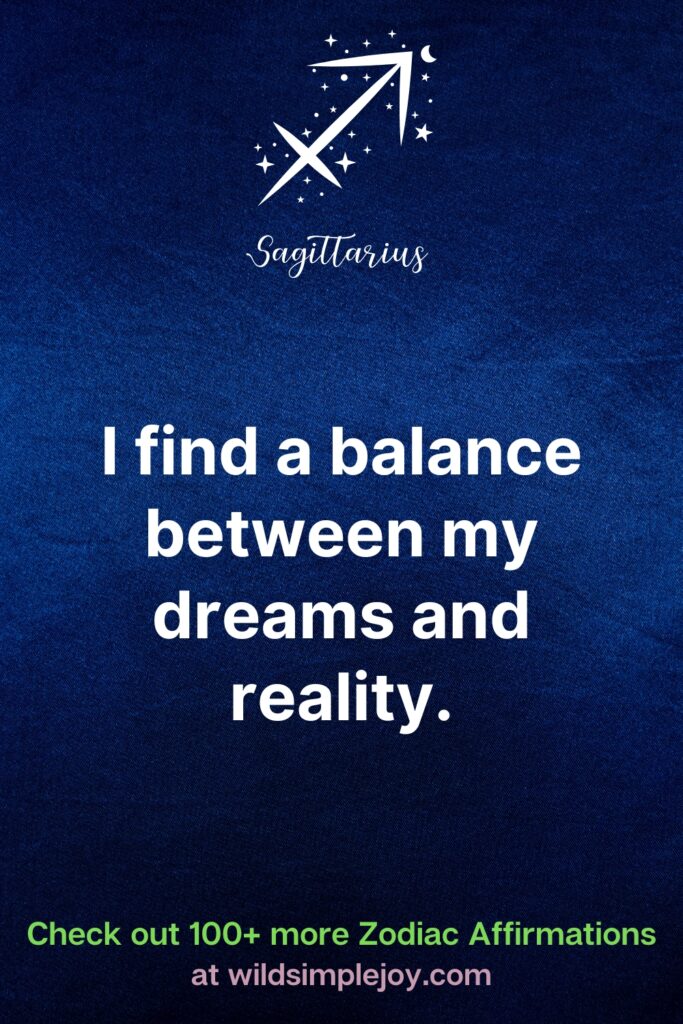 I find a balance Sagittarius Affirmation Zodiac