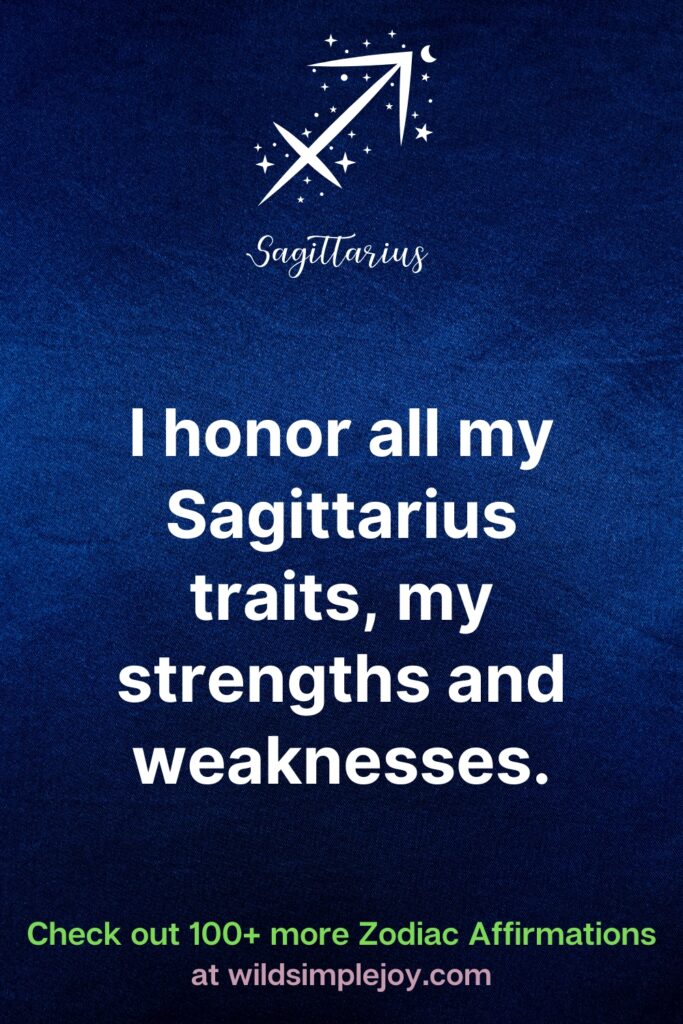 Sagittarius Affirmation Zodiac I honor all my traits