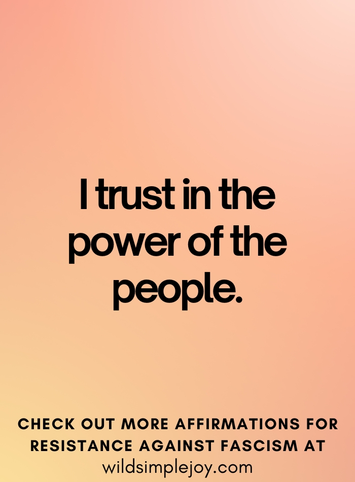 Affirmations to Resist Fascism