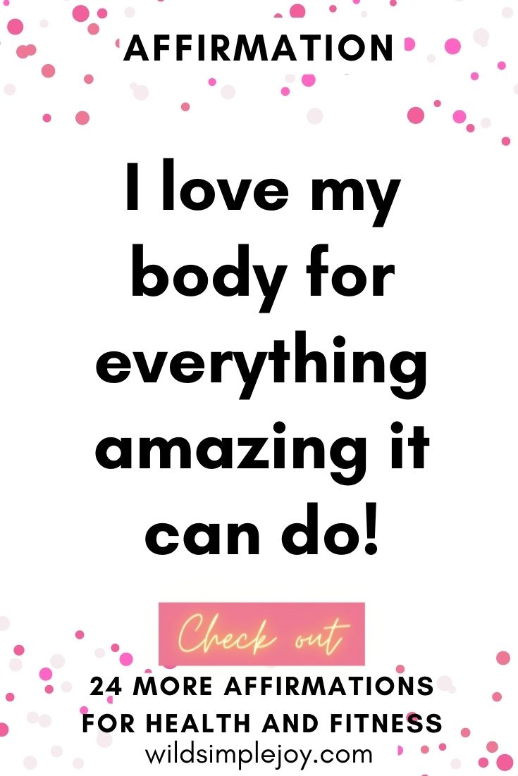 26 Positive Health Affirmations for Fitness and Wellness – Wild Simple Joy