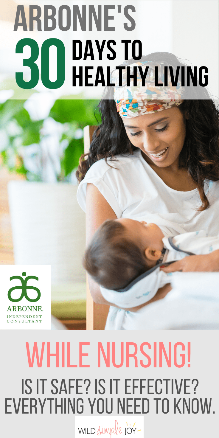 Arbonne's 30 Days to Healthy Living while Nursing Wild Simple Joy