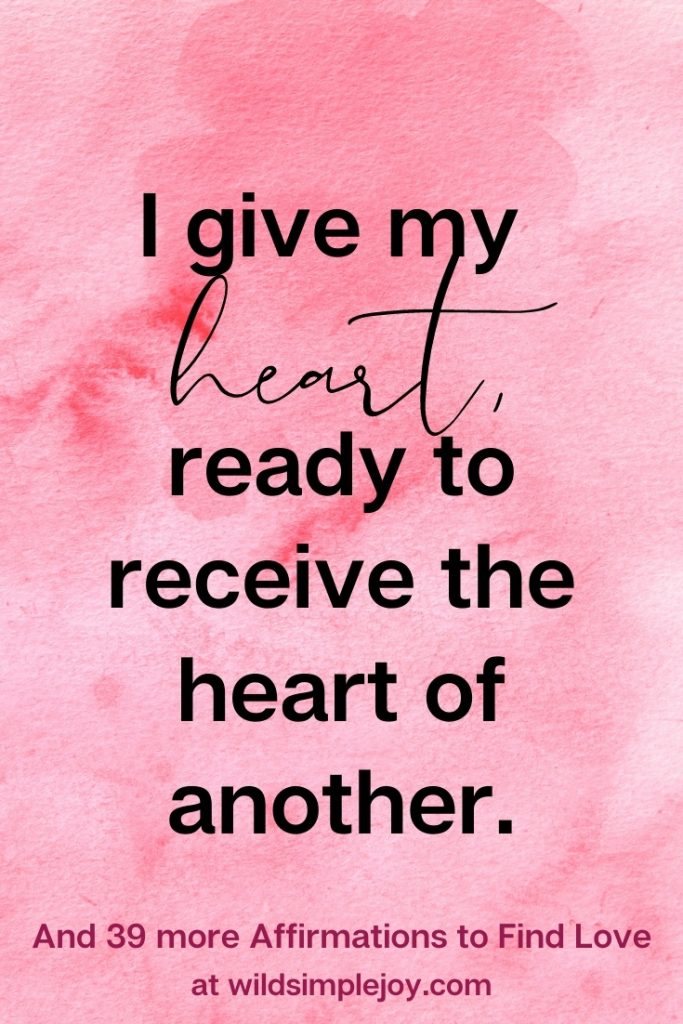 I give my heart, ready to receive the heart of another