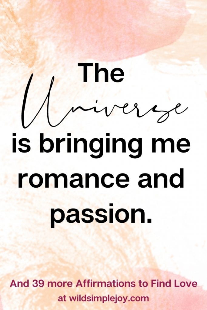 The Universe is bringing me romance and passion