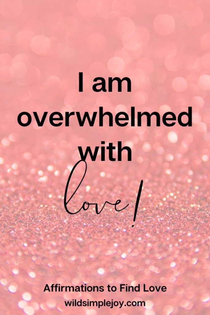 40 Affirmations To Attract Love Romance And A Healthy Relationship 