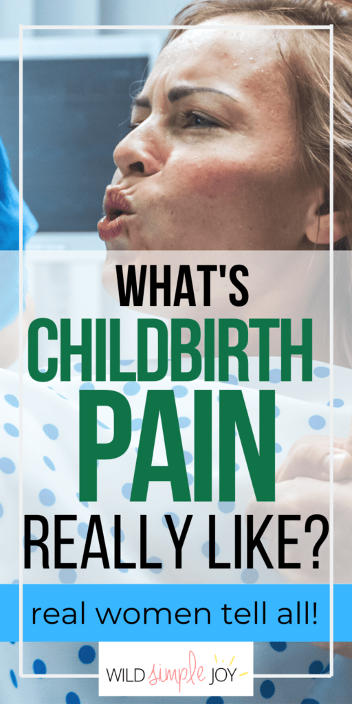 What's Childbirth Pain Really Like? Real Women Tell All. Pinterest Image.