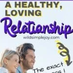 How to manifest a healthy loving relationship. wildsimplejoy.com. The exact process I used to manifest my soul mate!