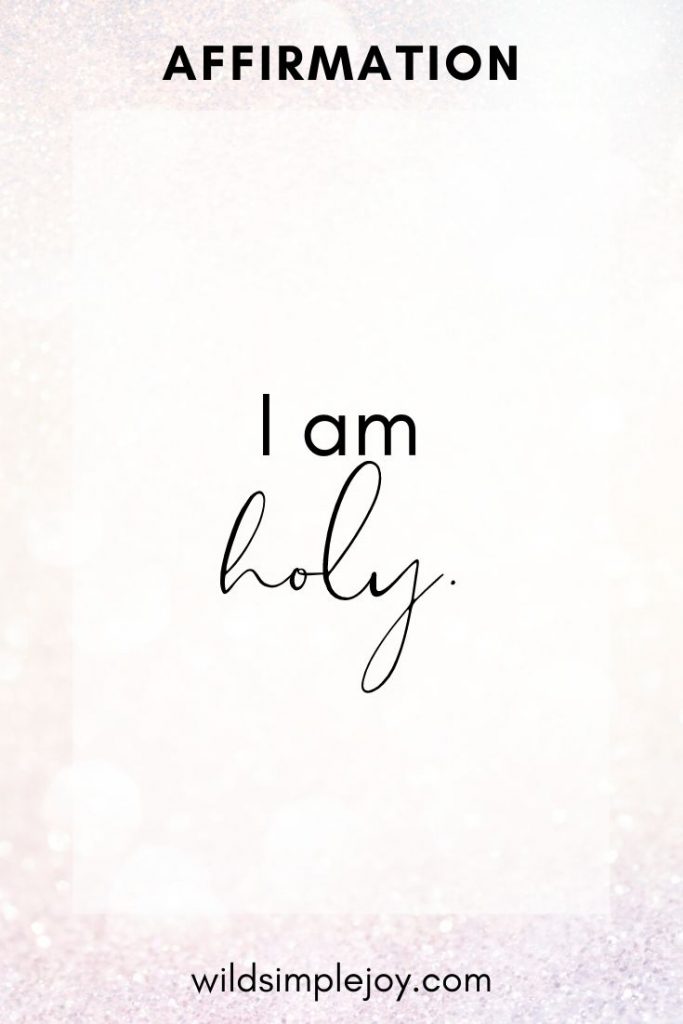I am holy