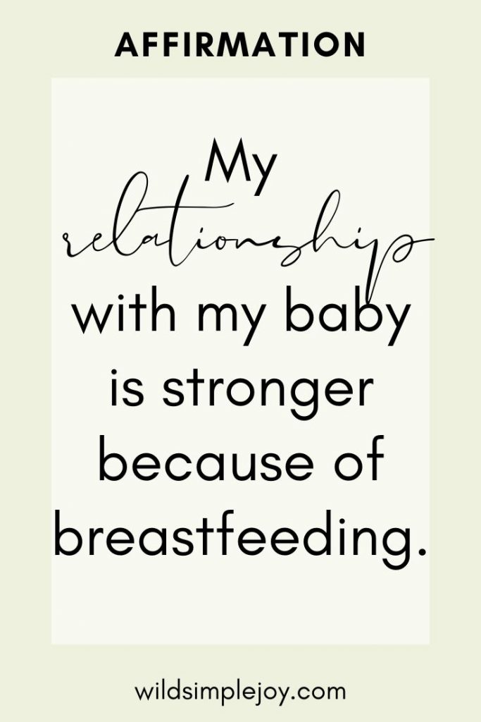 Affirmation: My Relationship with my baby is stronger because of breastfeeding.