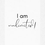 I am unlimited! Dr Joe Dispenza affirmations