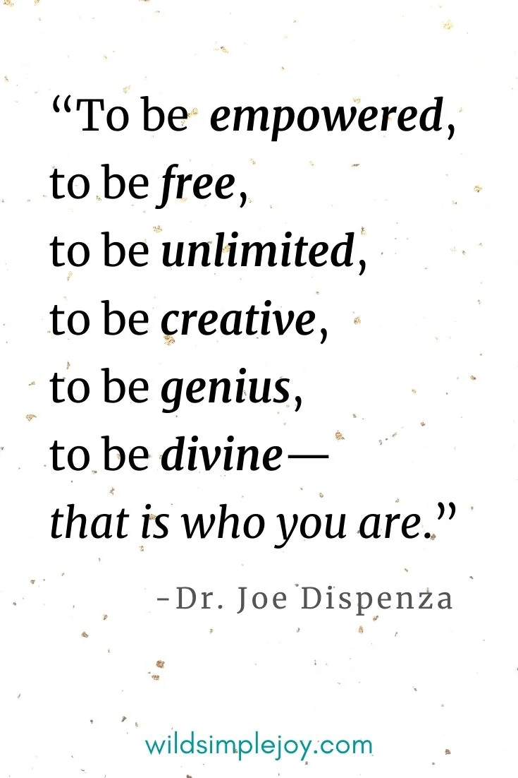 To-be-empowered-to-be-free-to-be-unlimited-to-be-creative-to-be-genius-to-be-free.-Quotes-by-Dr.-Joe-Dispenza-to-Inspire-Your-New-Mindset.webp