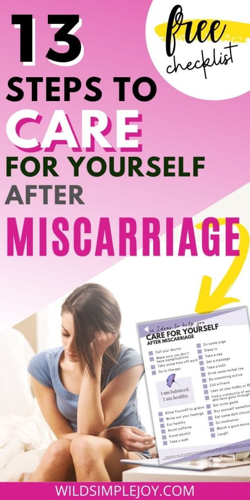 13 Steps to Care for Yourself After Miscarriage.