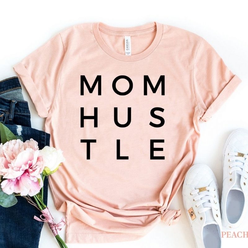 Mom Hustle Tee from Clothing By Shane
