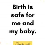 Birth is safe