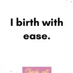 I birth with ease