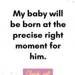 My baby will be born pregnancy affirmations