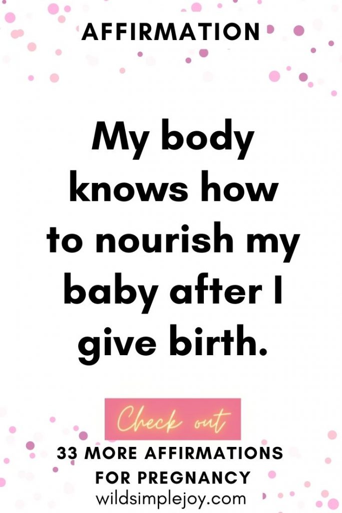 My body knows how to nourish my baby after I give birth pregnancy affirmations