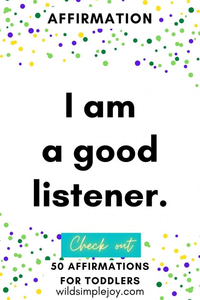 I am a good listener, Affirmations for Toddlers