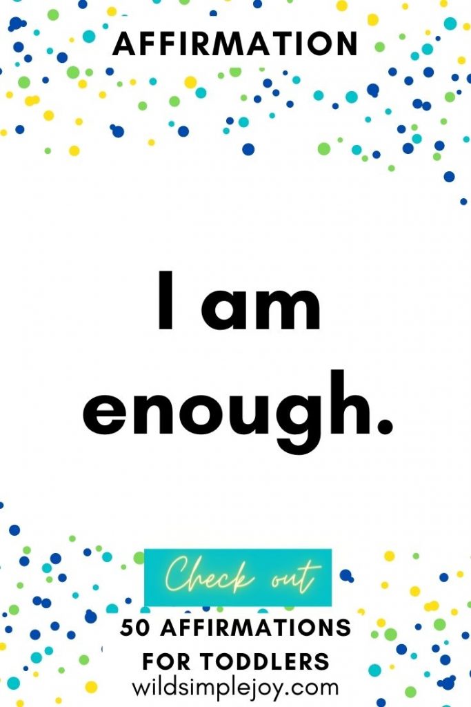 I am enough, Affirmations for Toddlers