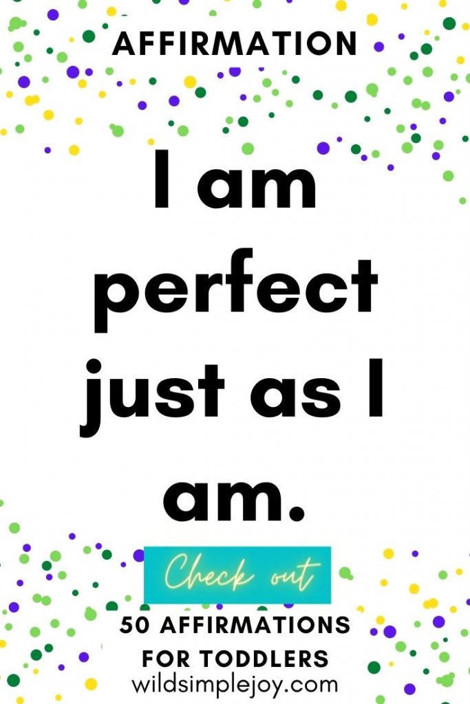 I am perfect just as I am