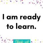 I am ready to learn, Affirmations for Toddlers