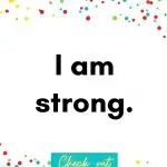 I am strong, Affirmations for Toddlers