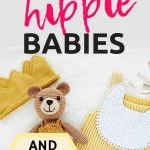 Pinterest Image: 31 Gifts for Hippie Babies and Their Hippie Parents!