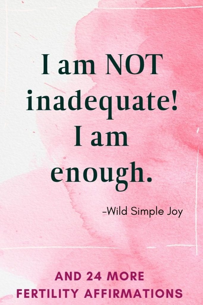I am not inadequate! I am enough!