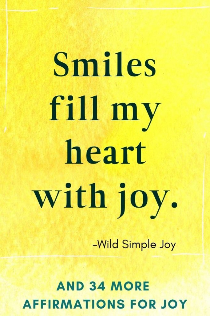 Smiles fill my heart with joy