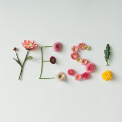 YES is a powerful word
