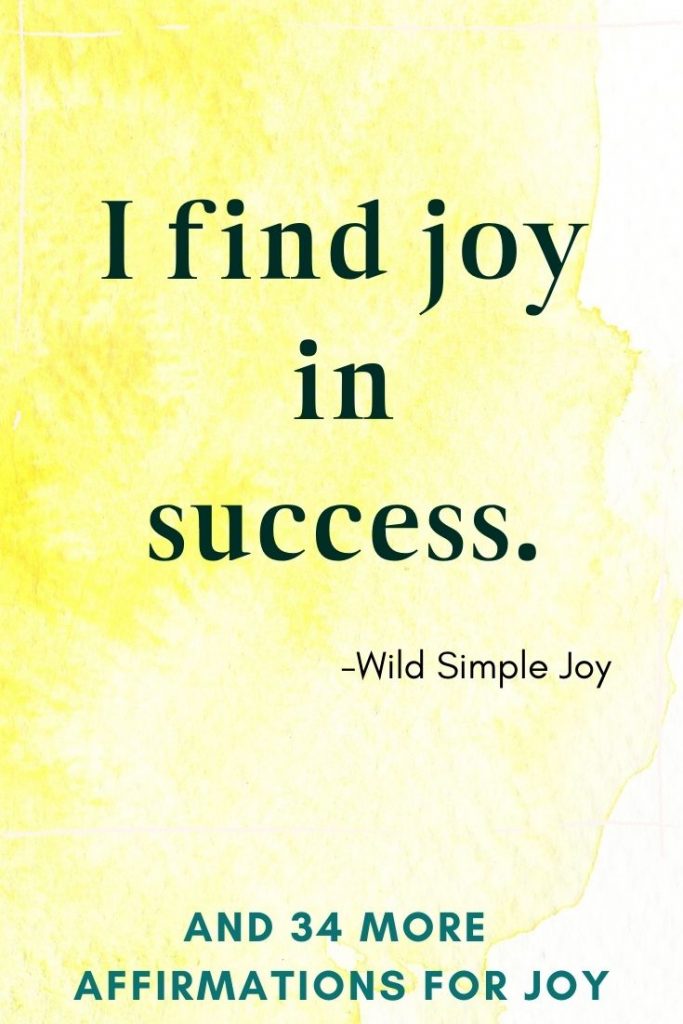 I find joy in success, Affirmations for joy