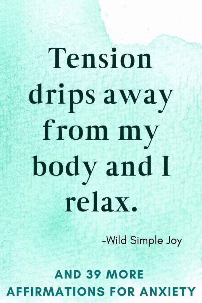 Tension drips away from my body and I relax, Relaxing affirmations