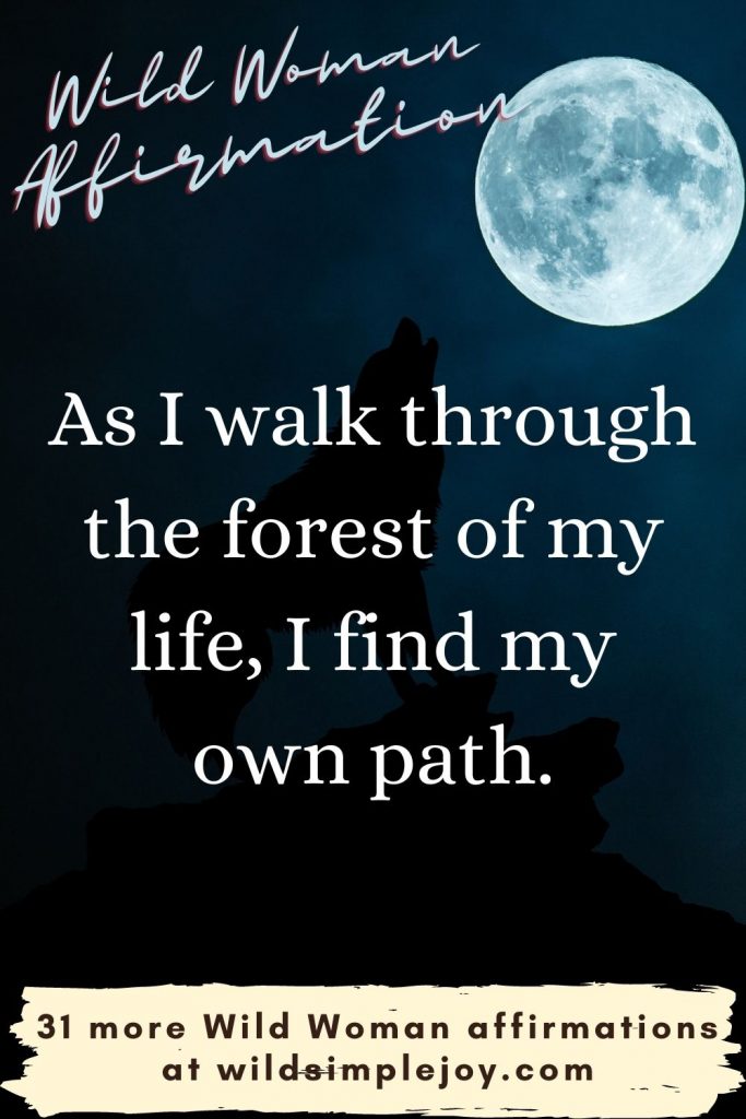 As I walk through the forest of my life, I find my own path