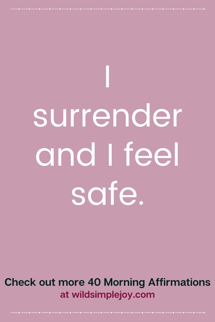 33 Affirmations for Safety and Security – Wild Simple Joy