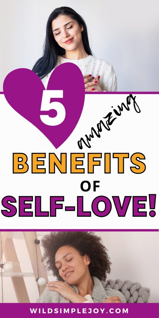 5 Benefits of Self Love (Pinterest Image)