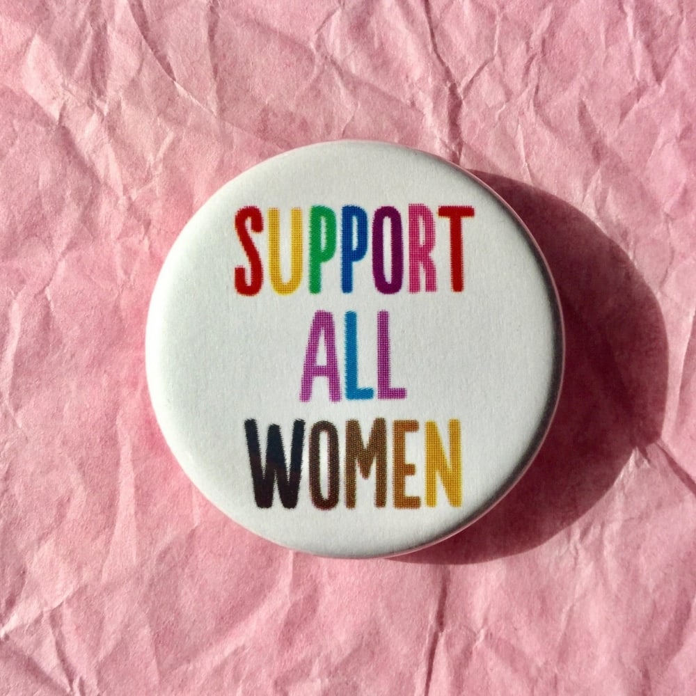 Support All Women Intersectional Best Feminist Gift