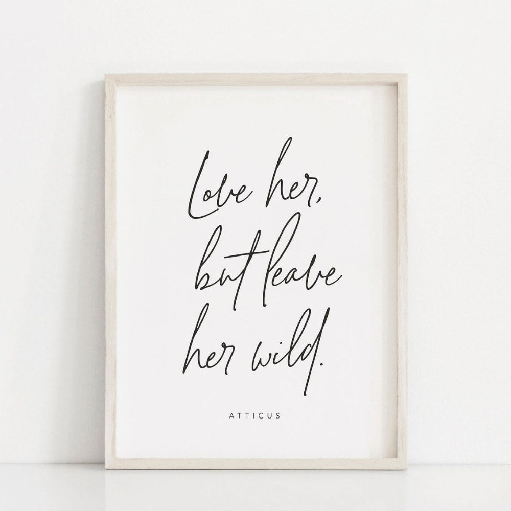 Love Her but Leave Her Wild print from Hey the Homebody Club