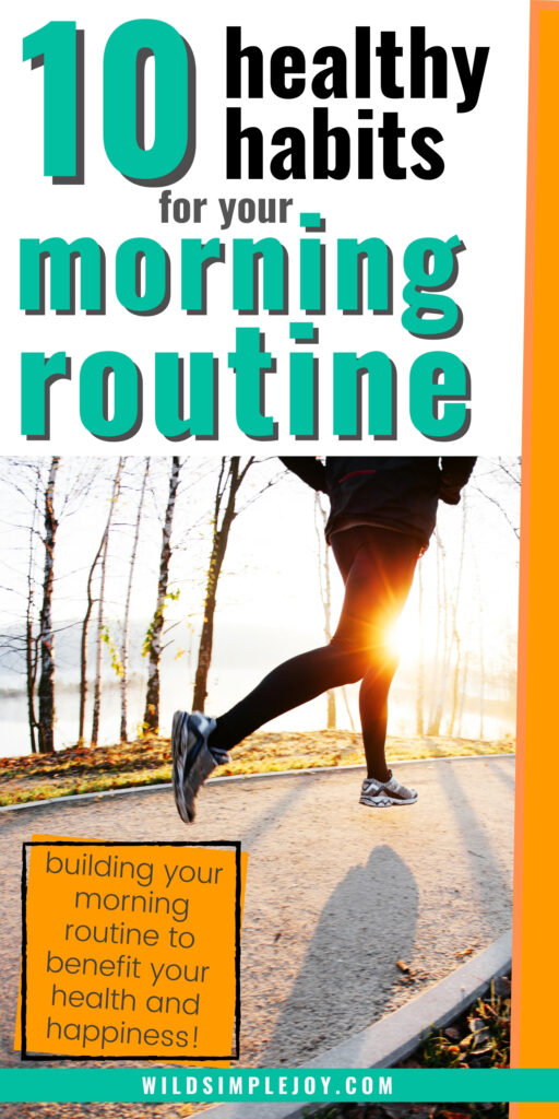 Healthy morning routine habits for every day success (Pinterest Image with woman running) Wild Simple Joy