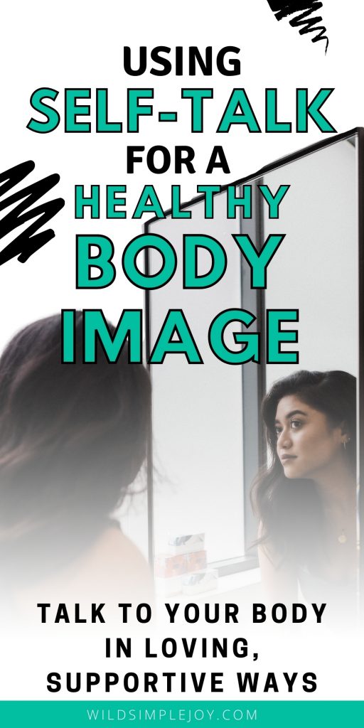 Pinterest Image: Using self talk for healthy body image Mental Health