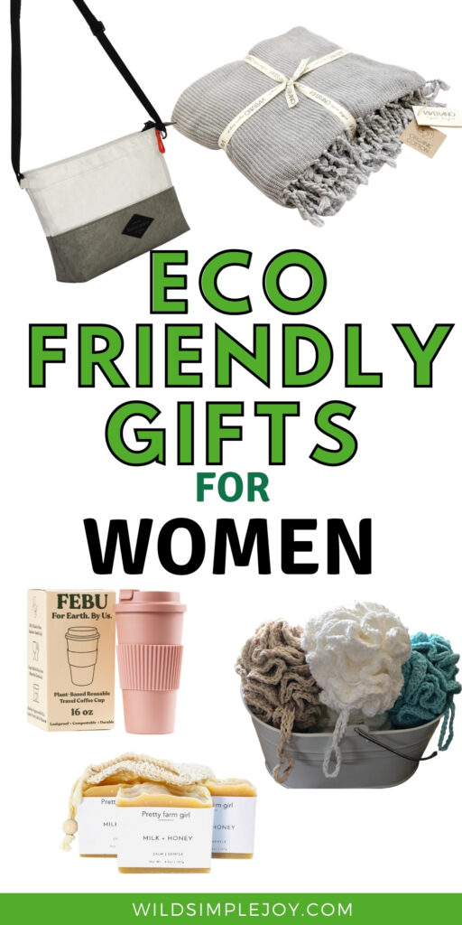 Eco Friendly Gift Ideas for Women for Christmas Gifts Mother's Day Gifts and More (Pinterest Image)
