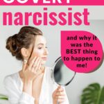 Pinterest Image, Am I a covert narcissist? Why it was the best thing for me! Woman with mirror
