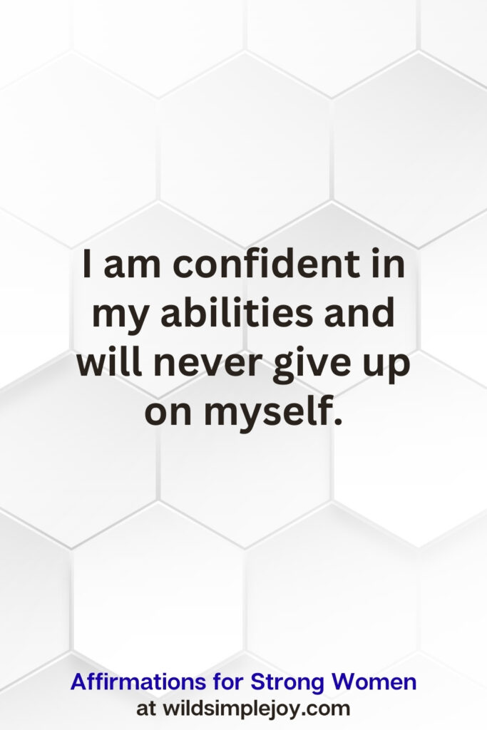 Vertical pin image on white hexagonal background with text overlay, I am confident in my abilities. Affirmations for Strong Women