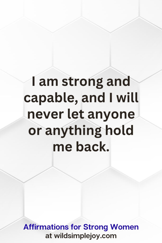Vertical pin image on white hexagonal background with text overlay, I am strong and capable. Affirmations for Strong Women