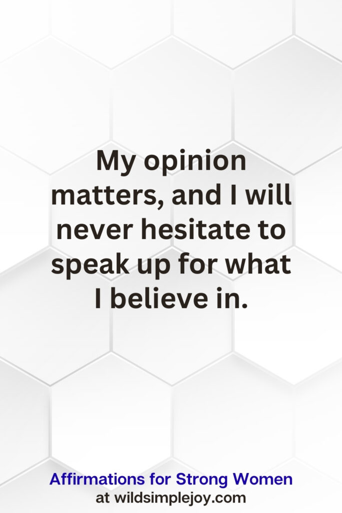 Vertical pin image on white hexagonal background with text overlay, My opinion matters. Affirmations for Strong Women