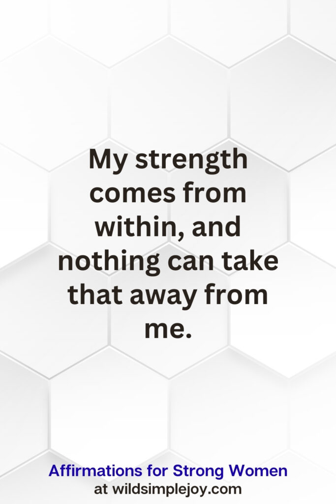 Vertical pin image on white hexagonal background with text overlay, My strength comes from within, Affirmations for Strong Women