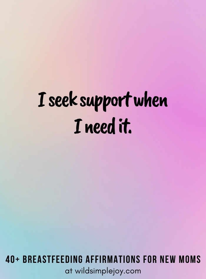 Vertical pin image on purple blue background and text overlay, I seek support when I need it. 40+ Breastfeeding Affirmations for New Moms, at wildsimplejoy.com