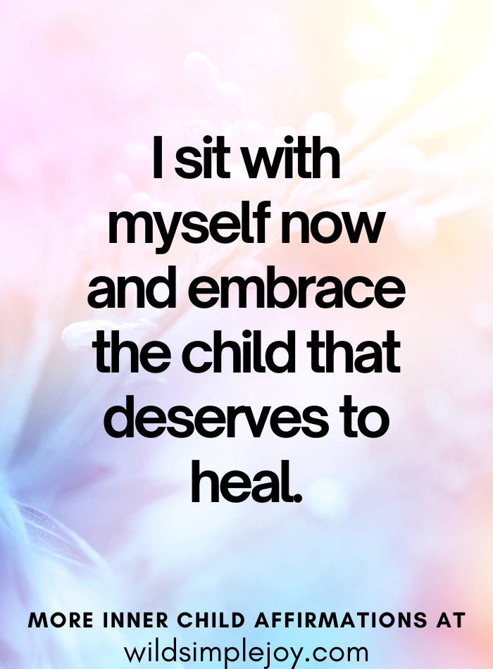 I sit with myself now and embrace the child that deserves to heal