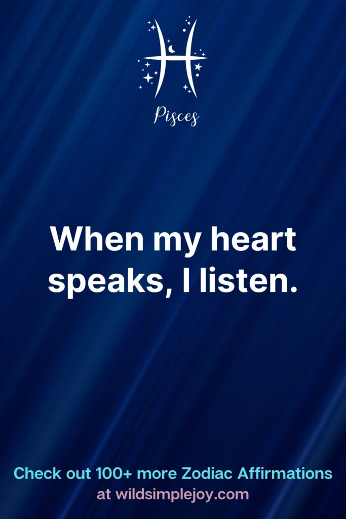 When my heart speaks, I listen