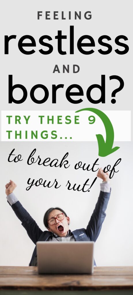 When you're feeling restless in life and bored (Vertical Pinterest image with person yawning and stretching)