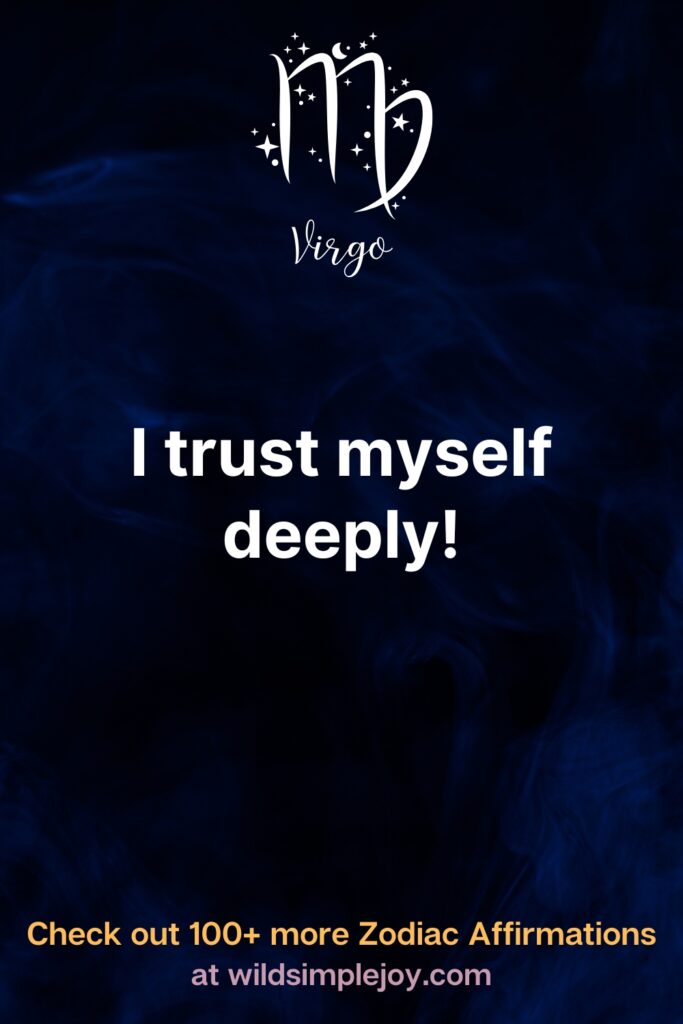 I trust myself deeply