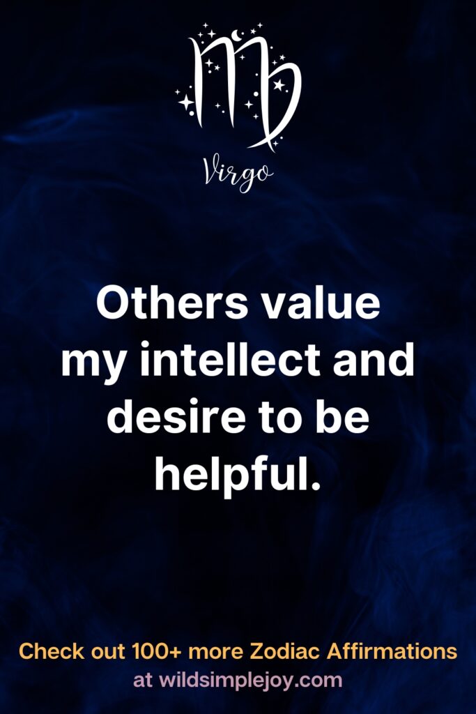 Others value my intellect Virgo Affirmation